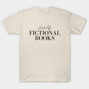 Fueled by fictional Books T-Shirt